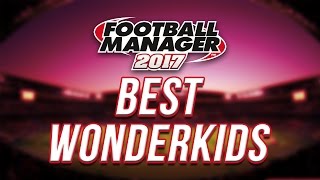 Football Manager 2017 Wonderkids - My top 5