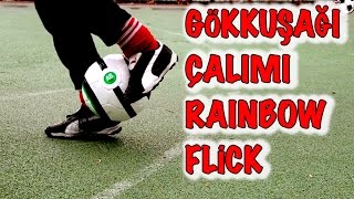 Kübra ile Futbol-Gökkuşağı Çalımı-Rainbow Kick