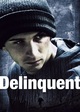 Delinquent